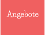 Angebote