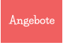 Angebote